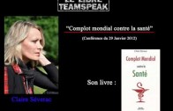 LLP Complot Mondial contre la Santé avec Claire Séverac